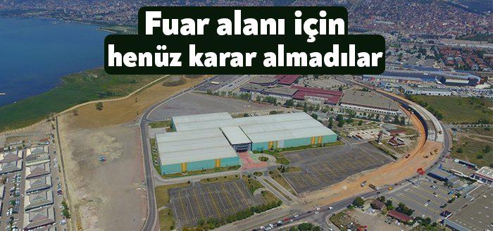 Kocaeli Büyükşehir Belediyesi Belediyesi Genel Sekreter Yardımcısı Sadık Uysal; “Fuar