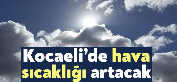 Kocaeli hava durumu bu hafta nasıl olacak? Kocaeli'de önümüzdeki günlerde yer