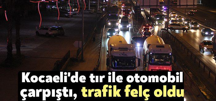 Kocaeli’de seyir halinde olan tır ile otomobil çarpıştı. D100 karayolunda
