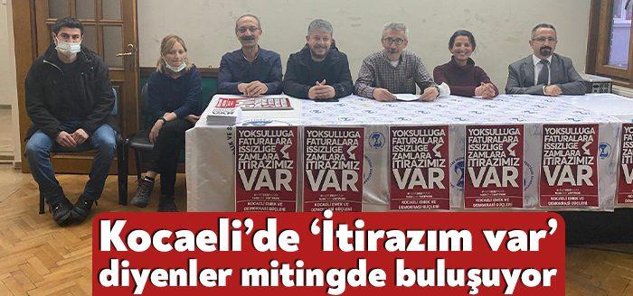Kocaeli Emek ve Demokrasi Güçleri, 6 Mart'ta gerçekleştirecekleri “Yoksulluğa, faturalara,
