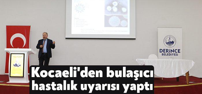 Derince Belediyesi tarafından düzenlenen seminere katılan Koronavirüs Bilim Kurulu Üyesi
