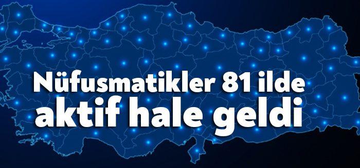 İçişleri Bakanlığı Nüfus ve Vatandaşlık İşleri Genel Müdürlüğü tarafından nüfus