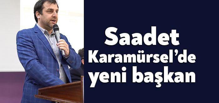 Saadet Partisi Karamürsel İlçe Başkanlığına, genel merkez tarafından Mustafa Sağlam