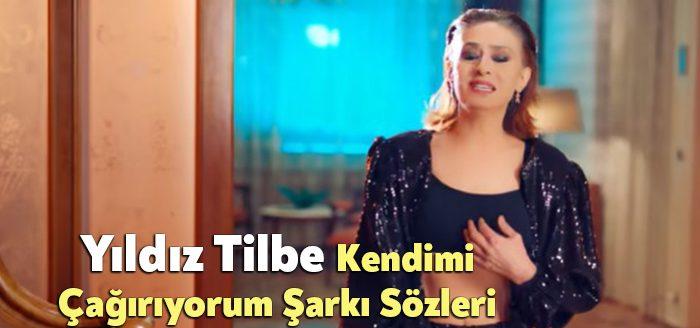 Yıldız Tilbe Kendimi Çağırıyorum Şarkı Sözleri tarafından merak ediliyor Yıldız