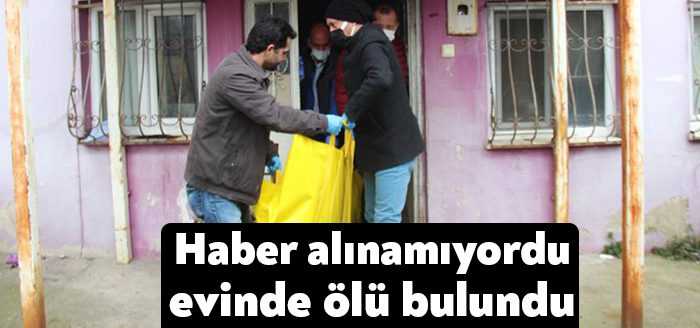 Kocaeli'nin İzmit ilçesinde iki gündür kendisinden haber alınamayan 66 yaşındaki