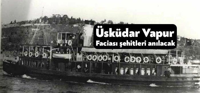 1 Mart Üsküdar Vapur faciasında şehit olan 392 kişi, büyük
