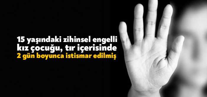 İstanbul'daki evinden kaçan 15 yaşındaki zihinsel engelli kız çocuğu, iddiaya