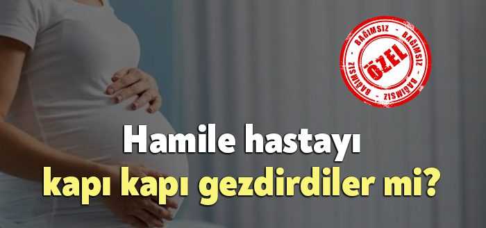 Özel Akademi Hastanesi ile ilgili şikayetler artıyor. Bir hamile hasta