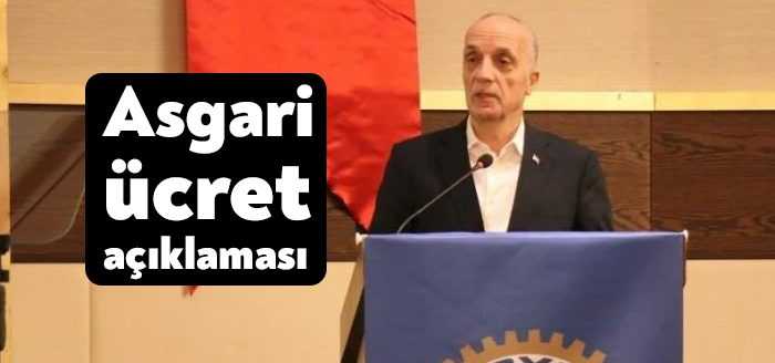 Türk İş Genel Başkanı Ergün Atalay, kamuoyunda “Haziran ayında asgari