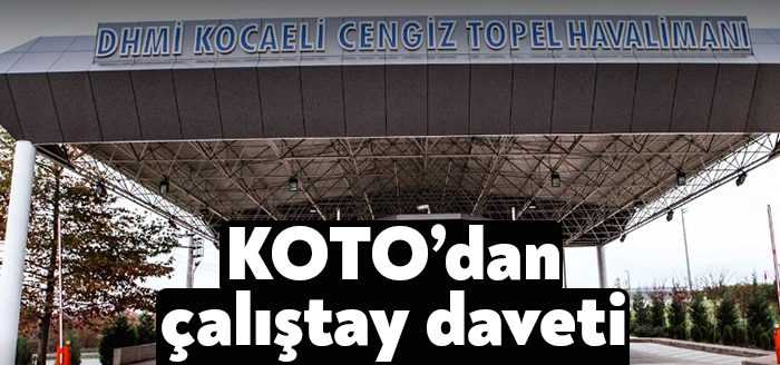 KOTO Başkanı Necmi Bulut, Mart ayında yeniden uçuşlara açılması beklenen