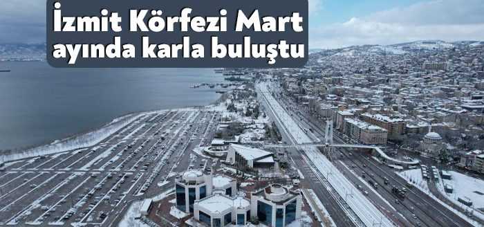 Kocaeli'de Mart ayında etkisini gösteren kar yağışı kenti beyaza bürüdü.