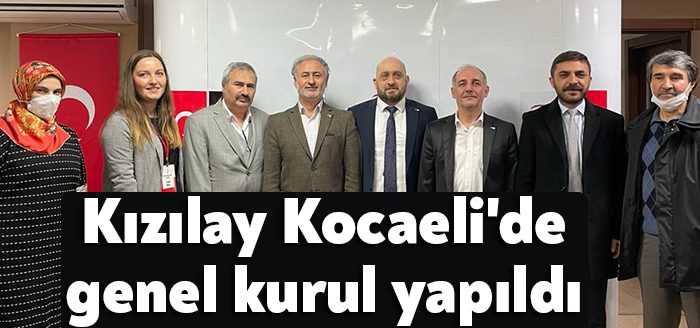 26 Mart'ta olağan kurulunu gerçekleştirilen Kızılay Kocaeli Şubesi'nde yeni şube