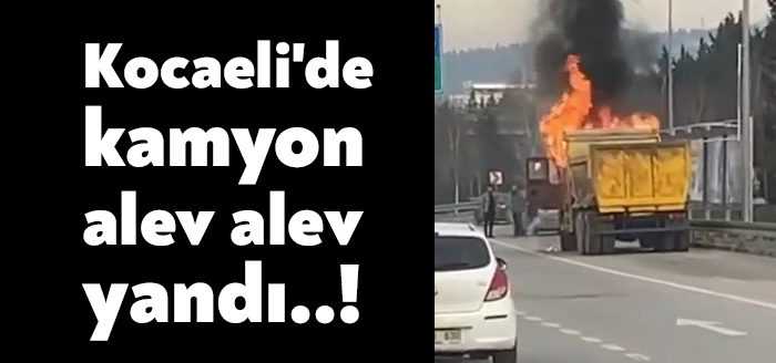 Kocaeli'nin İzmit ilçesinde yol üzerinde bulunan kamyon bilinmeyen bir sebeple