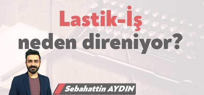 Lastik-İş Sendikası’nın toplu iş sözleşmesi görüşmeleri devam ediyor. Kocaeli’de gerçekleştirilen