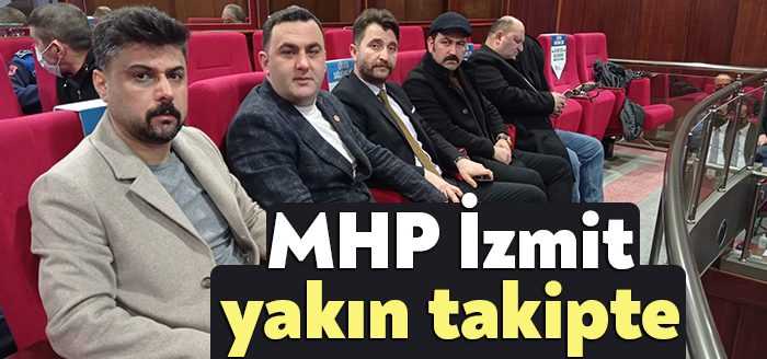 İzmit Belediye Meclisi Mart Ayı Oturumu’nu izleyenler arasında MHP İzmit