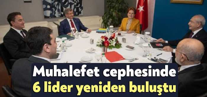 CHP, İYİ Parti, Saadet Partisi, Demokrat Parti, Gelecek ve DEVA