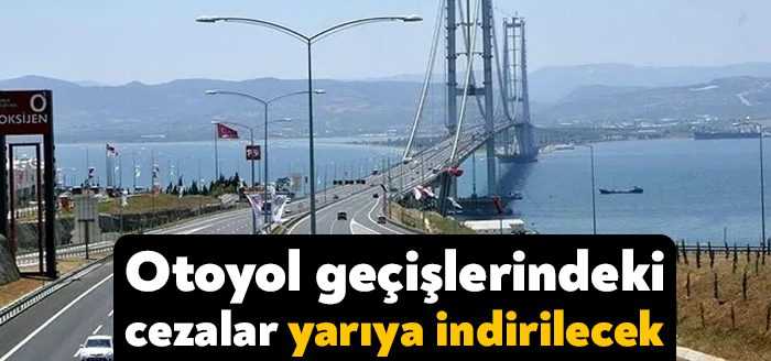 Ticaret, Enerji Komisyonu Başkanı Ziya Altunyaldız, otoyol ve köprülerden geçiş