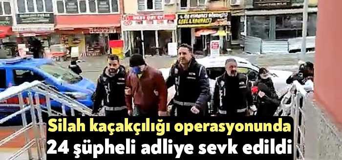 Kocaeli merkezli 5 ilde düzenlenen silah kaçakçılığı operasyonunda gözaltına alınan