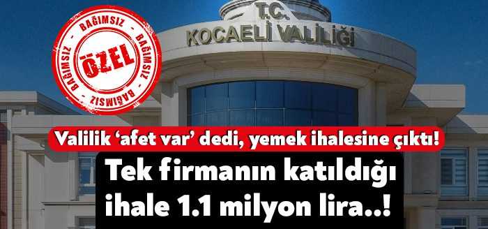 Kocaeli Valiliği rutin yemek ihalesini şaşırtan bir şekilde gerçekleştirdi. Doğal