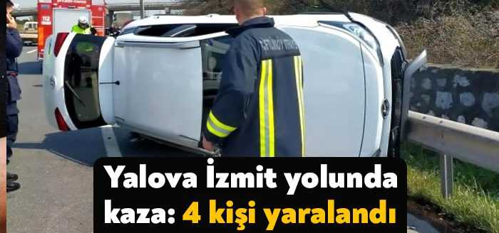 Yalova-İzmit karayolunda kontrolden çıkan otomobilin bariyere çarpması sonucu meydan gelen