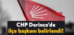 CHP Derince’de ilçe başkanı belirlendi!
