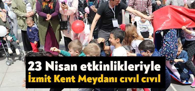 İzmit Belediyesi Kültür ve Sosyal İşler Müdürlüğünce düzenlenen 23 Nisan