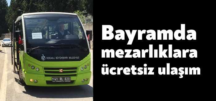 Asri, Bağçeşme ve Kent mezarlıklarına gidecek vatandaşların ulaşımları için arife,