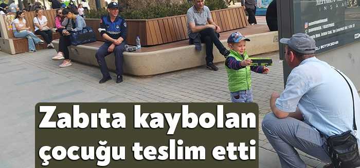 Cumhuriyet Bulvarı’nın Fethiye mevkiinde Büyükşehir Zabıtası tarafından bulunan çocuk ailesine