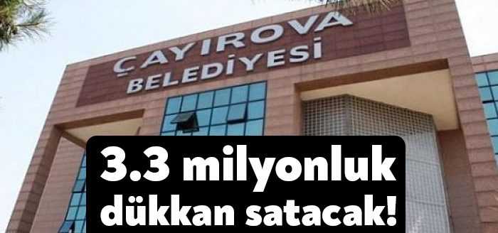 Çayırova Belediye Başkanlığı tarafından 2 adet işyeri satışa çıkarılacak.