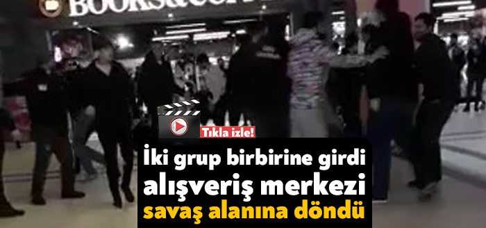 Kocaeli'nin Gebze ilçesinde bir alışveriş merkezinde iki grubun yumruklu, tekmeli