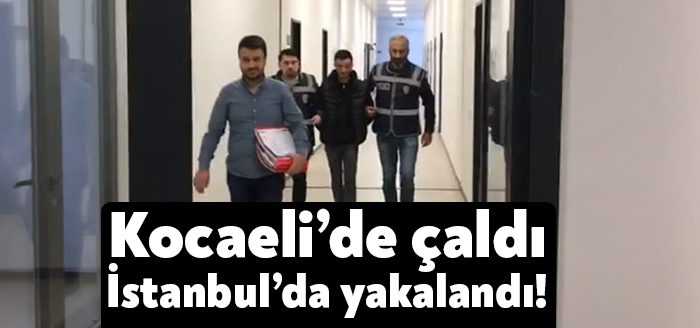  Kocaeli'de 7 farklı iş yerinden hırsızlık yapan, 300 bin liralık