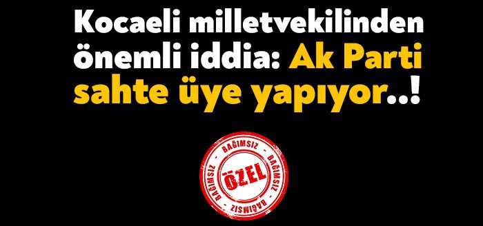 HDP Kocaeli Milletvekili Ömer Faruk Gergerlioğlu Ak Parti’nin sahte üyeler