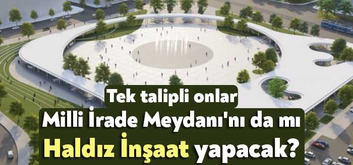 Kocaeli Büyükşehir Belediyesi'nin Milli İrede Meydanı'nda yeni yapılacak projesinin ihalesine