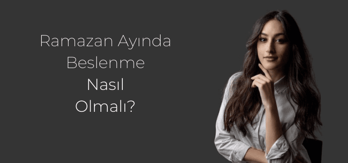 Ramazan ayının gelmesiyle birlikte ‘’Ramazan ayında kilo verebilir miyim? Ramazan
