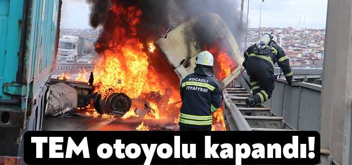 Kocaeli TEM otoyolu Kuruçeşme mevkiinde kaza sonrası bir tırda yangın