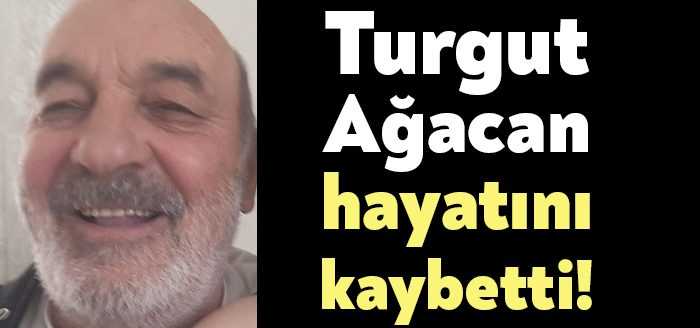 Bekirpaşaspor kurucularından, Bekirpaşa Belediyesi Eski Meclis Üyesi Turgut Ağacan (70)
