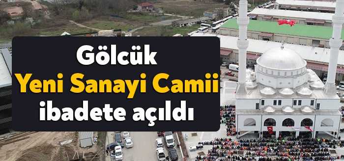Gölcük Belediyesi ve hayırseverlerin destekleriyle yapımı tamamlanan Gölcük Yeni Sanayi