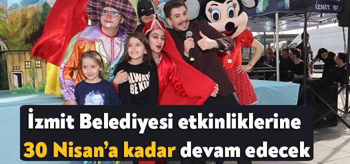 İzmit Belediyesi Kültür ve Sosyal İşler Müdürlüğü bünyesinde 2 Nisan