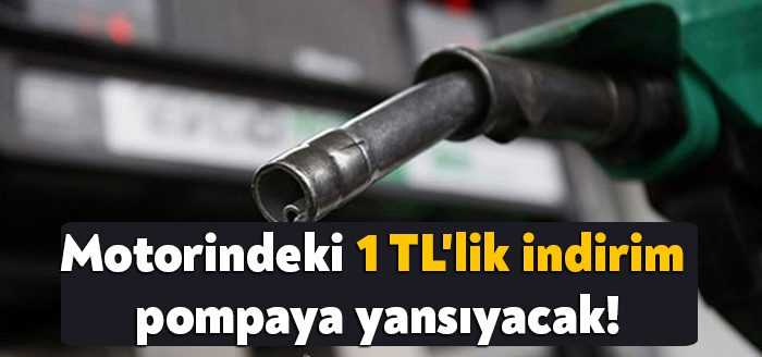 Motorinin satış fiyatına yarından itibaren geçerli olmak üzere 1 lira