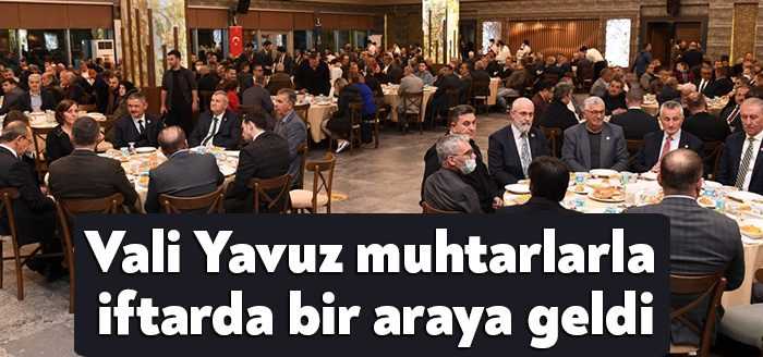 Vali Seddar Yavuz, Kocaeli'de hizmet veren muhtarlarla Kocaeli Valiliği ve