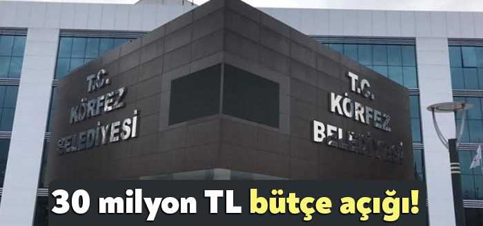 Körfez Belediyesi 2021 Kesin Hesabı için Millet İttifakı’nın şerh raporunda