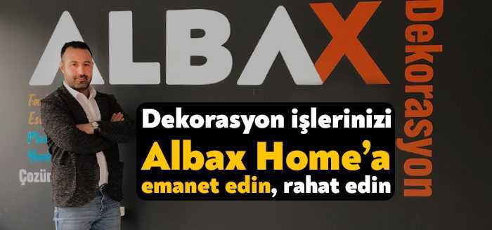 Kocaeli dekorasyon sektörünün tanınmış isimlerinden Mustafa Tutak yeni markası Albax