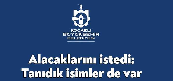 Kocaeli Büyükşehir Belediyesi Mali Hizmetler Dairesi Başkanlığı İcra Ve Takip
