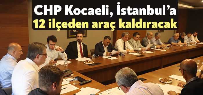CHP Kocaeli, 21 Mayıs Cumartesi Günü İstanbul Miting alanında düzenlenecek