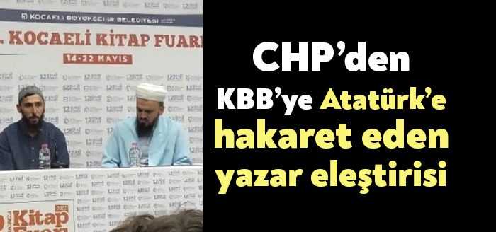 CHP Kocaeli İl Başkanı Harun Yıldızlı, “Atatürk ve Cumhuriyet düşmanı