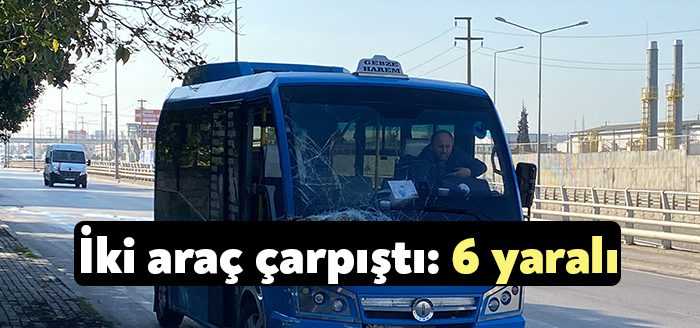 Kocaeli’nin Gebze ilçesinde minibüs ile bir aracın çarpışması neticesinde 6