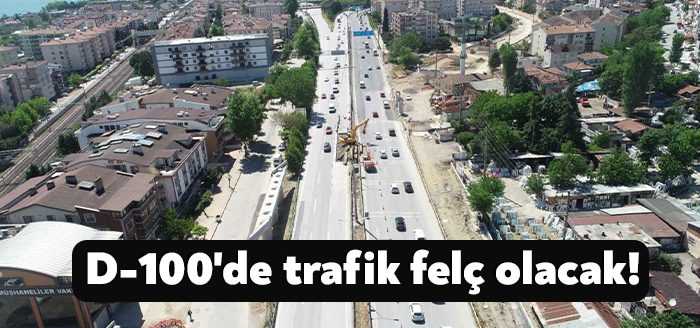 Kuruçeşme’ye kadar uzanacak tramvay hattında D-100 Karayolunun Ankara-İstanbul ve İstanbul-Ankara