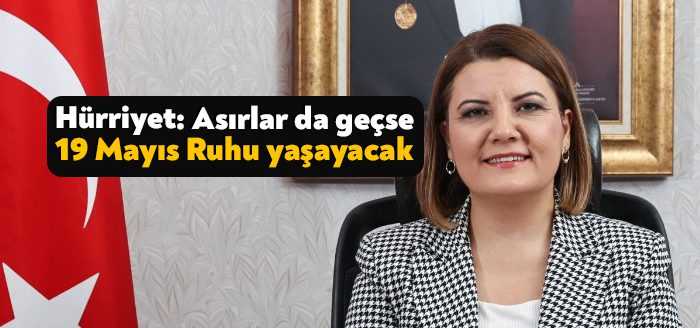 19 Mayıs Atatürk’ü Anma, Gençlik ve Spor Bayramı nedeniyle mesaj