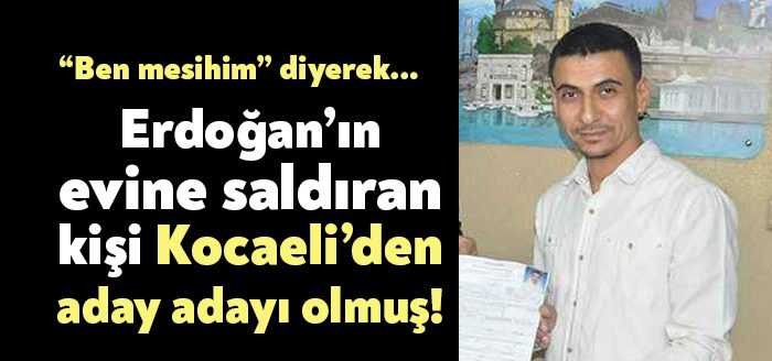 Kendisine “Mesih” diyen Kısıklı saldırganının AK Parti 27. Dönem Kocaeli