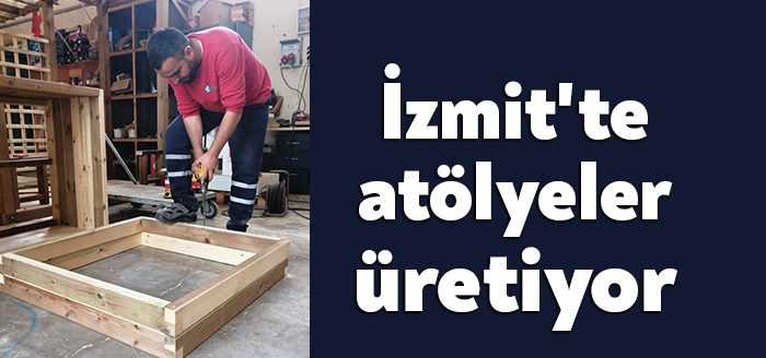 İzmit Belediyesi, Park ve Bahçlere Müdürlüğü atölyelerinde kendi ürettiği malzemelerle
